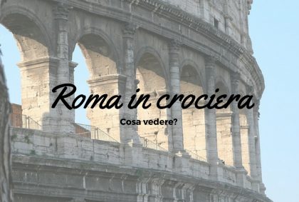 Roma in crociera