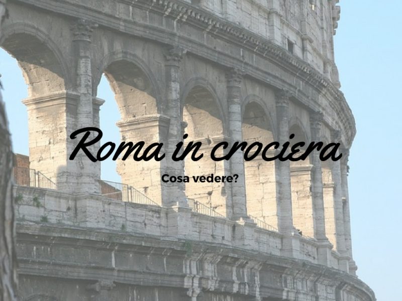 Roma in crociera