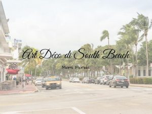 Art Déco di South Beach