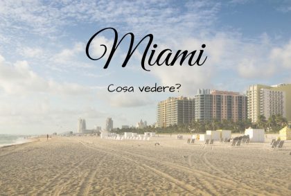 cosa vedere a miami