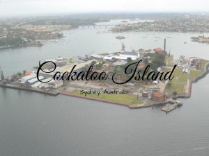 Cockatoo Island