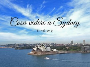 Cosa vedere a Sydney in 48 ore