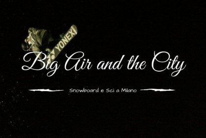 Big Air and the City