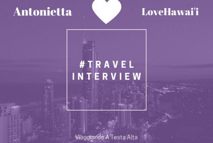 Travel Interview Love Hawai'i