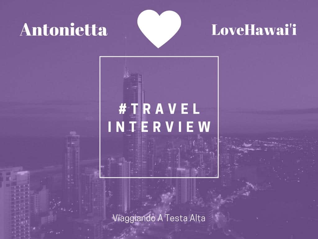 Travel Interview Love Hawai'i