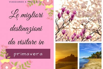 le migliori destinazioni da visitare in primavera