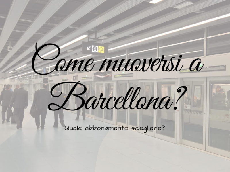 Abbonamenti dei trasporti a Barcellona