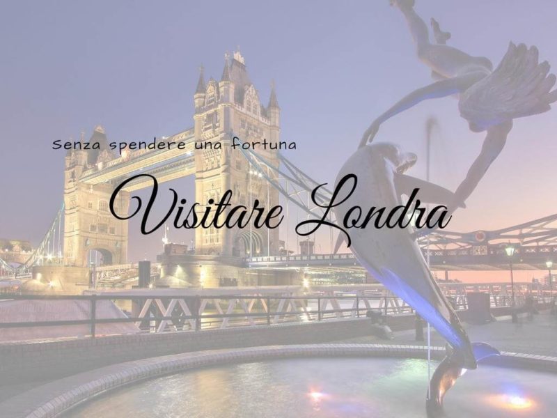 Visitare Londra