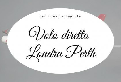 Volo diretto Londra Perth