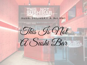 This Is Not A Sushi Bar