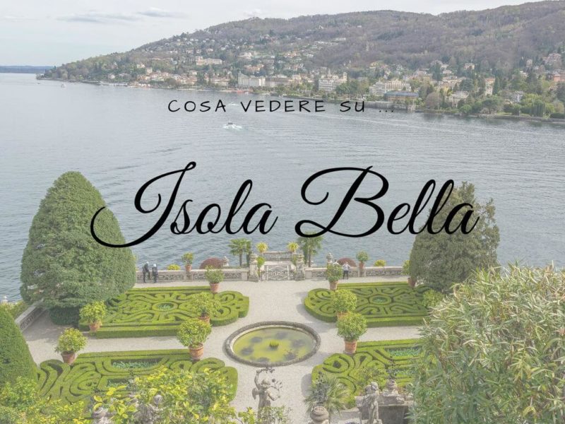 Cosa vedere su Isola Bella