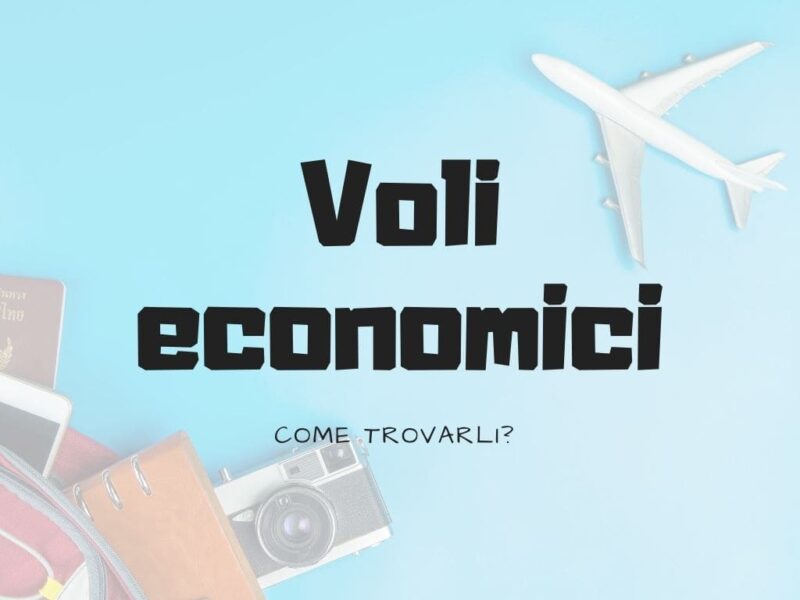 Come trovare voli economici