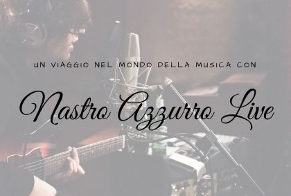 Nastro Azzurro Live