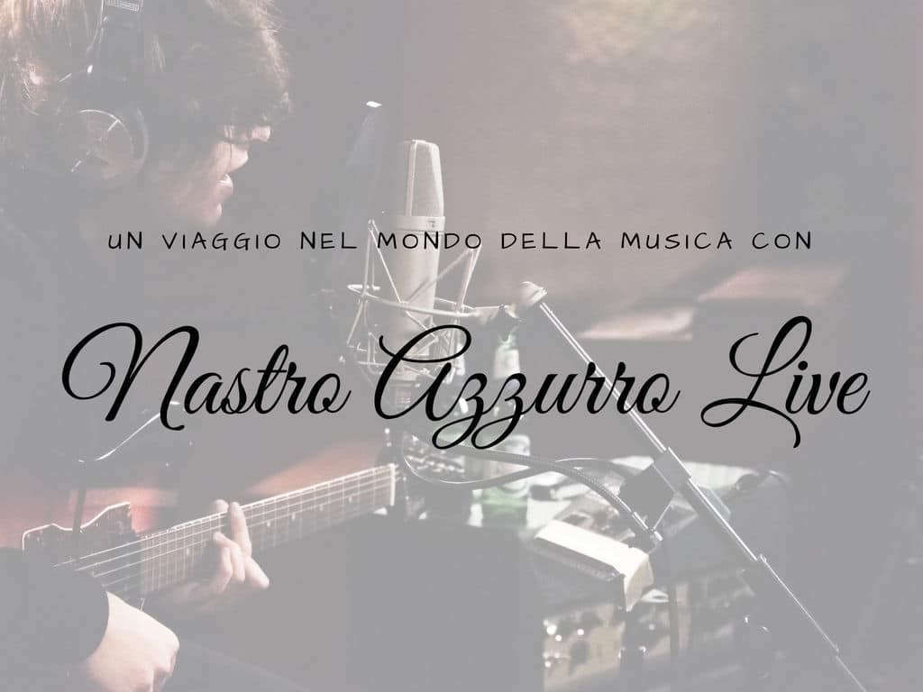 Nastro Azzurro Live