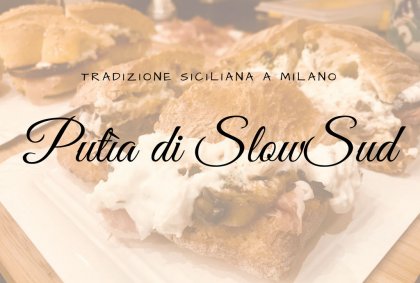 Putìa di SlowSud