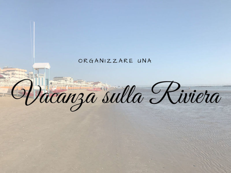 Vacanza sulla Riviera Romagnola