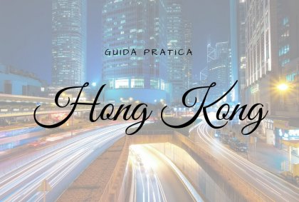 Hong Kong guida pratica