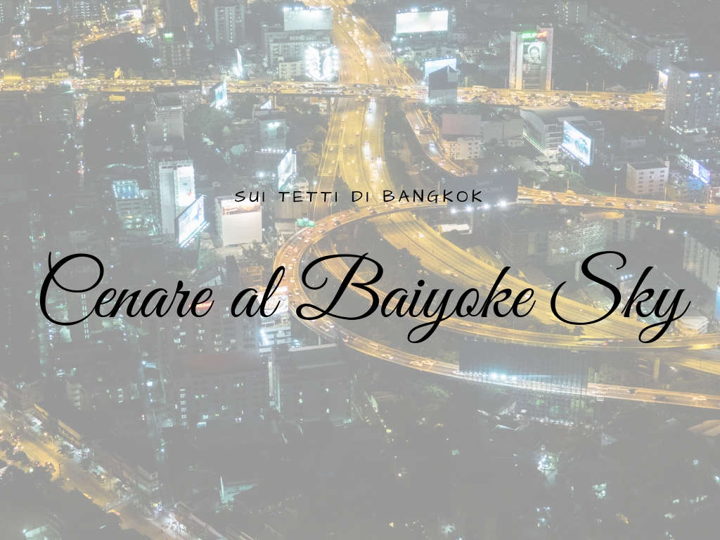 Cenare al Baiyoke Sky