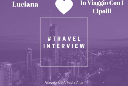 Travel Interview Luciana