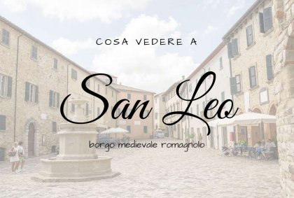cosa vedere a san leo