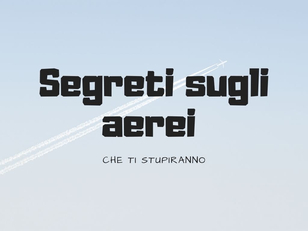 Segreti sugli aerei