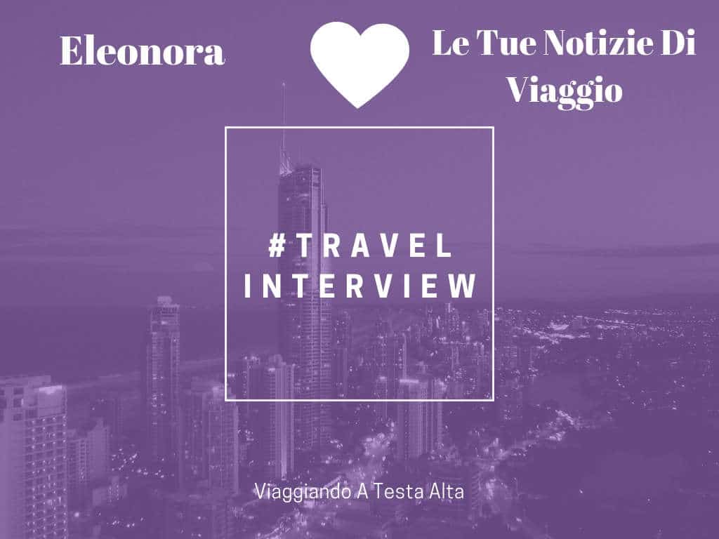 Travel Interview Eleonora