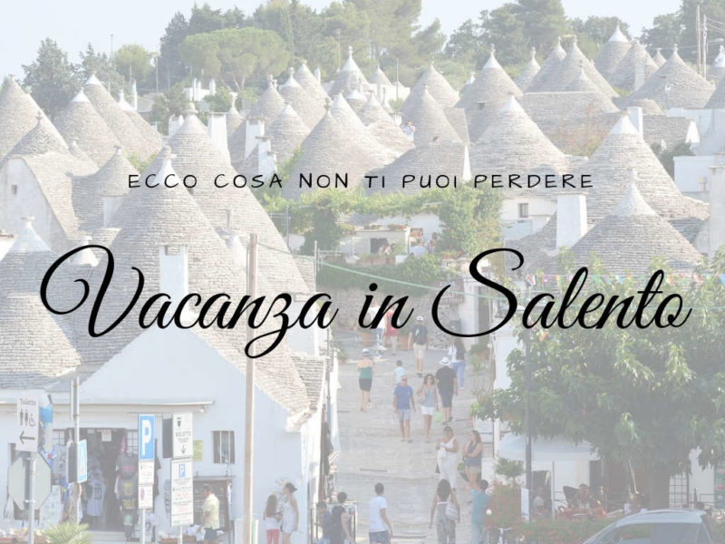 Vacanza in Salento