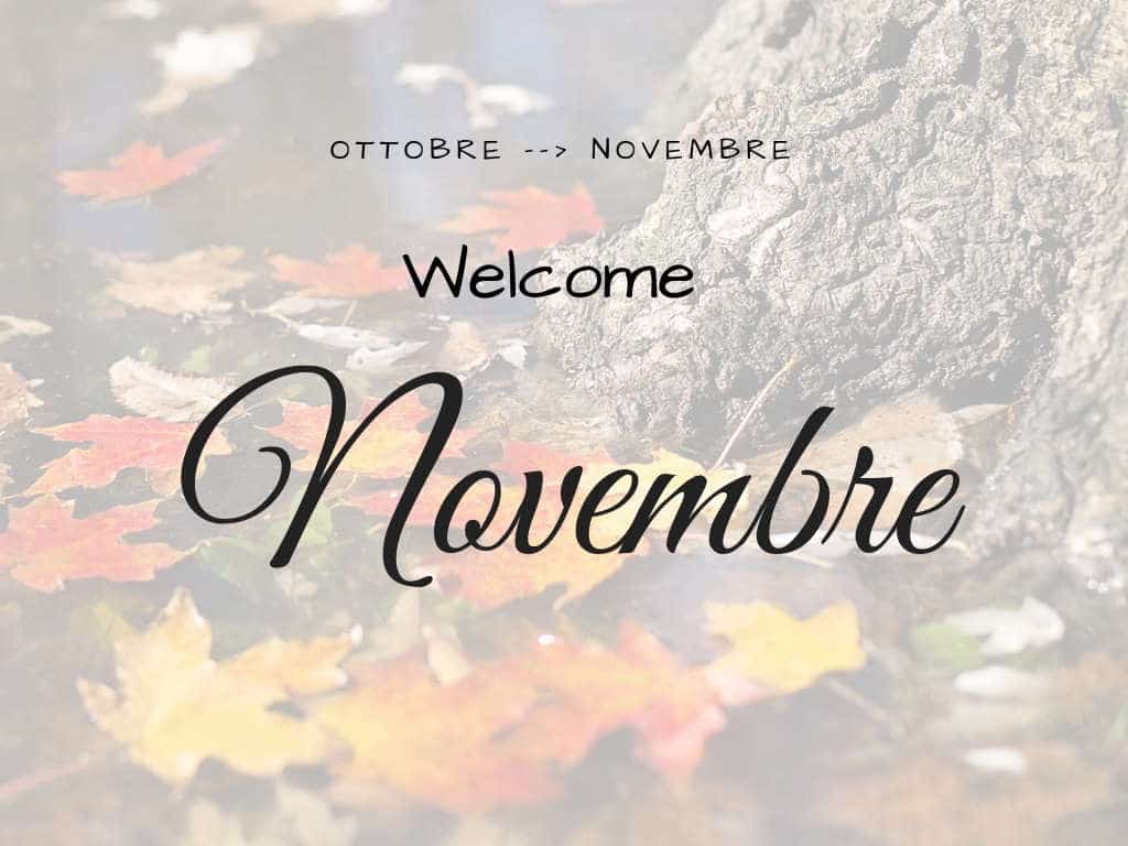 Welcome Novembre