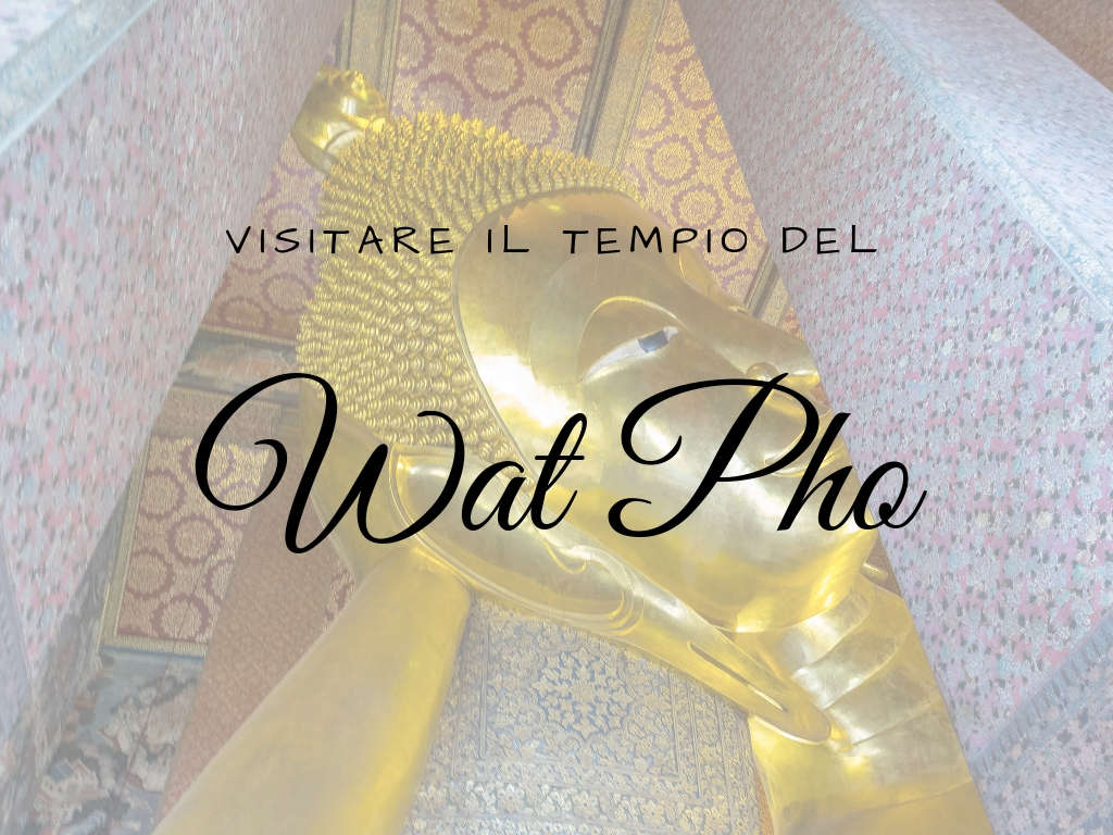 visitare il wat Pho