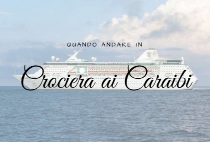 quando andare in crociera ai caraibi