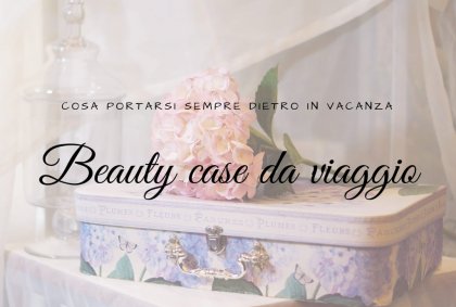 Beauty case da viaggio
