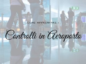 Controlli in Aeroporto