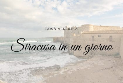 Siracusa in un giorno
