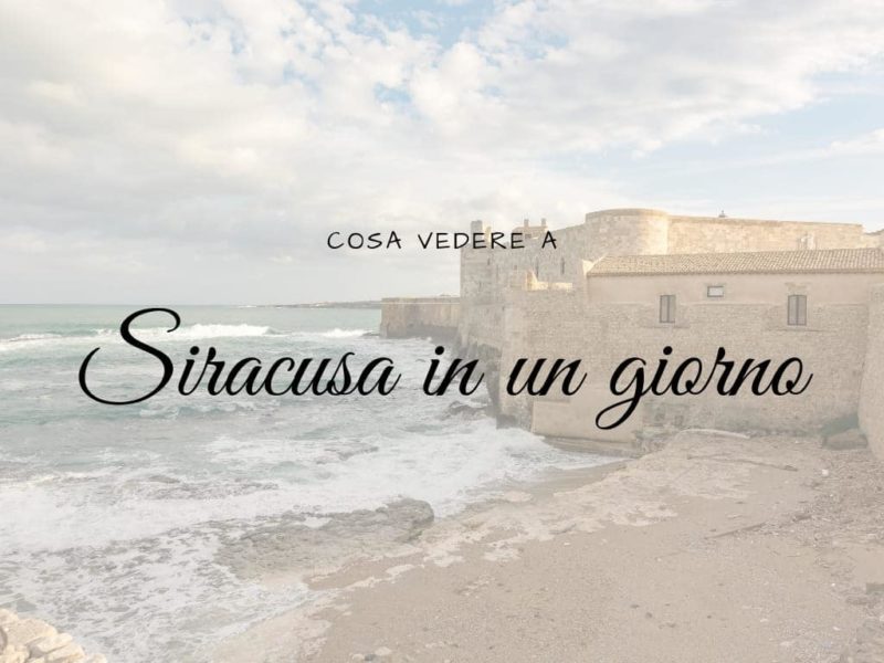 Siracusa in un giorno