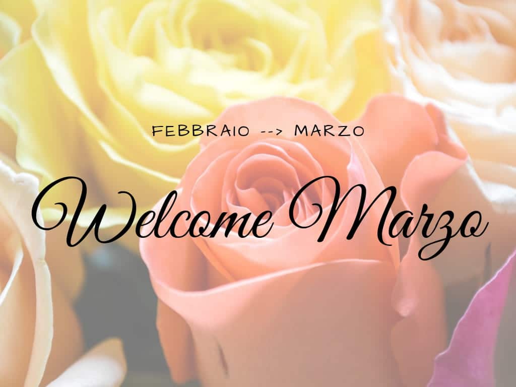 Welcome Marzo
