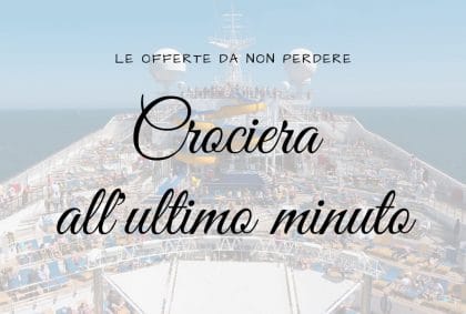 Crociera all'ultimo minuto