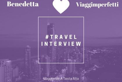 Travel Interview Benedetta