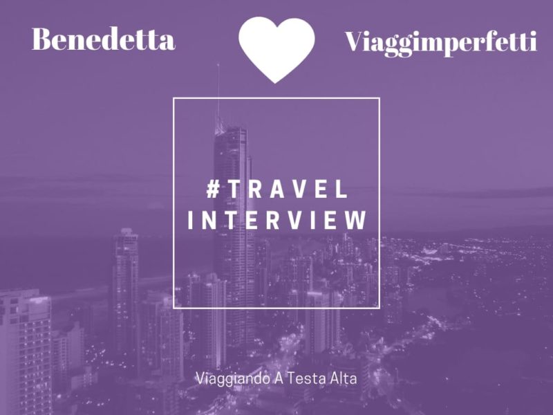 Travel Interview Benedetta