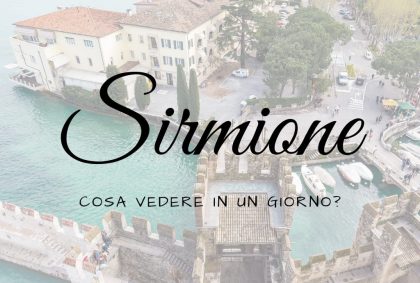 Cosa vedere in un giorno a Sirmione