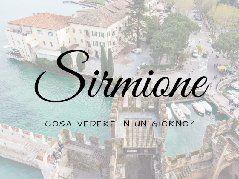 Cosa vedere in un giorno a Sirmione