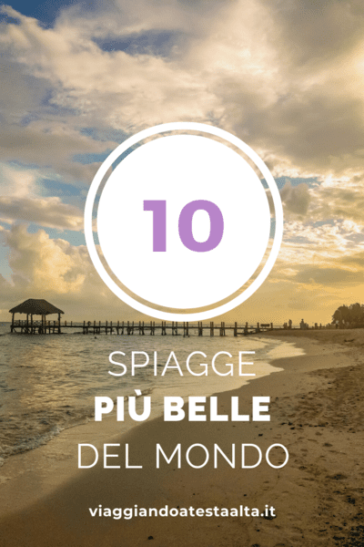 10 Spiagge più belle del Mondo