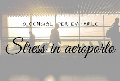 Stress in aeroporto