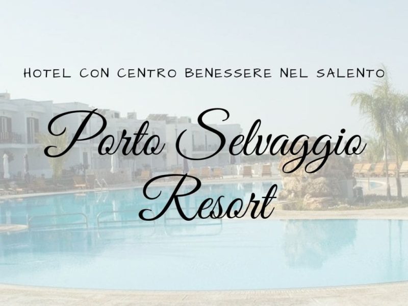 Hotel con Centro Benessere nel Salento: Porto Selvaggio Resort