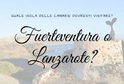 Fuerteventura o Lanzarote