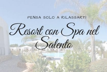 Resort con SPA nel Salento