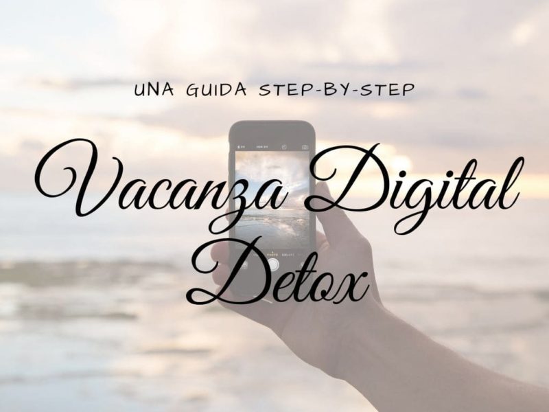 Vacanza Digital Detox