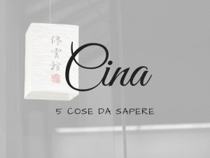 Cina 5 cose