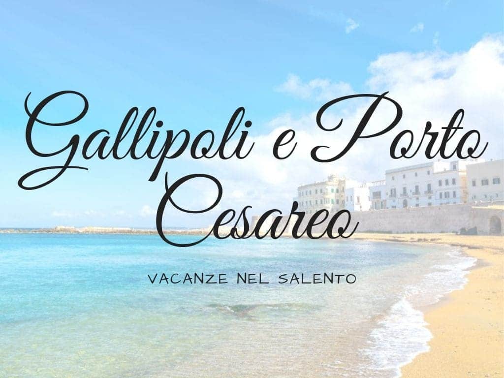 Vacanze nel Salento