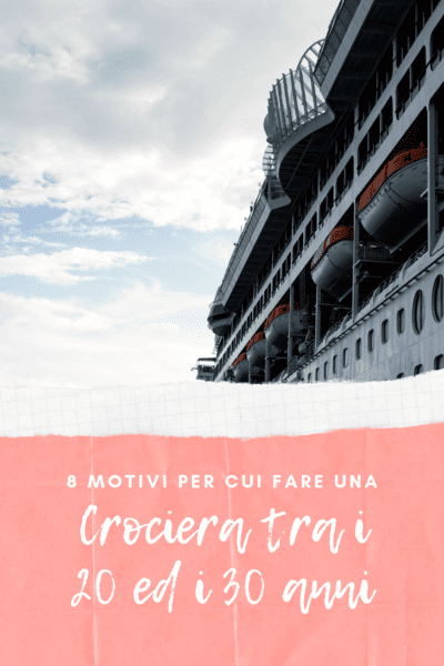 motivi per cui dovresti fare una crociera