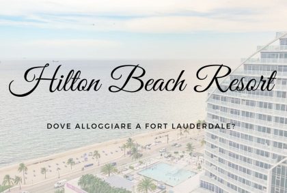 Copertina dell'articolo dedicato a Hilton Beach Resort a Fort Lauderdale